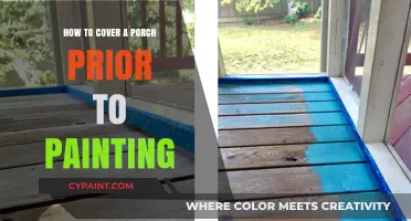 Prep Like a Pro: Essential Steps to Cover Your Porch Before Painting