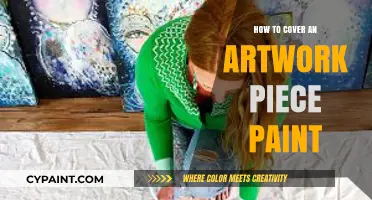 Mastering the Art of Covering Your Masterpiece: A Painter's Guide