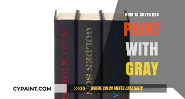 Mastering the Art of Covering Red Paint with Gray: Tips and Tricks