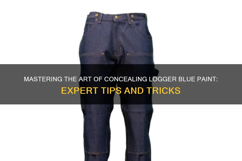 how to cover up logger blue paint