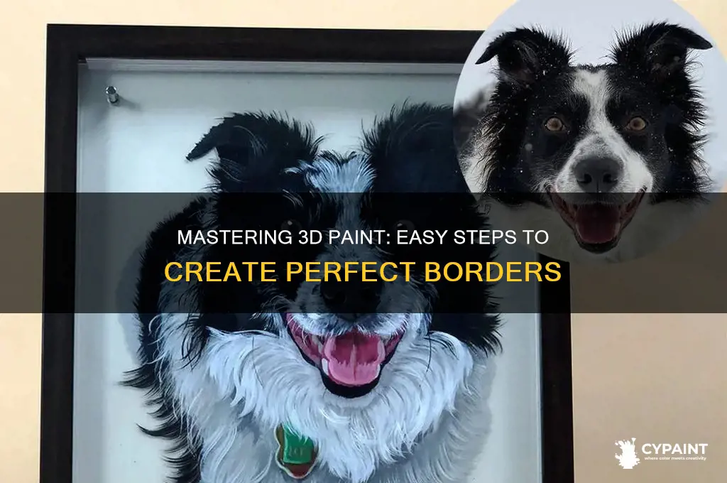 how to create a border in 3d paint