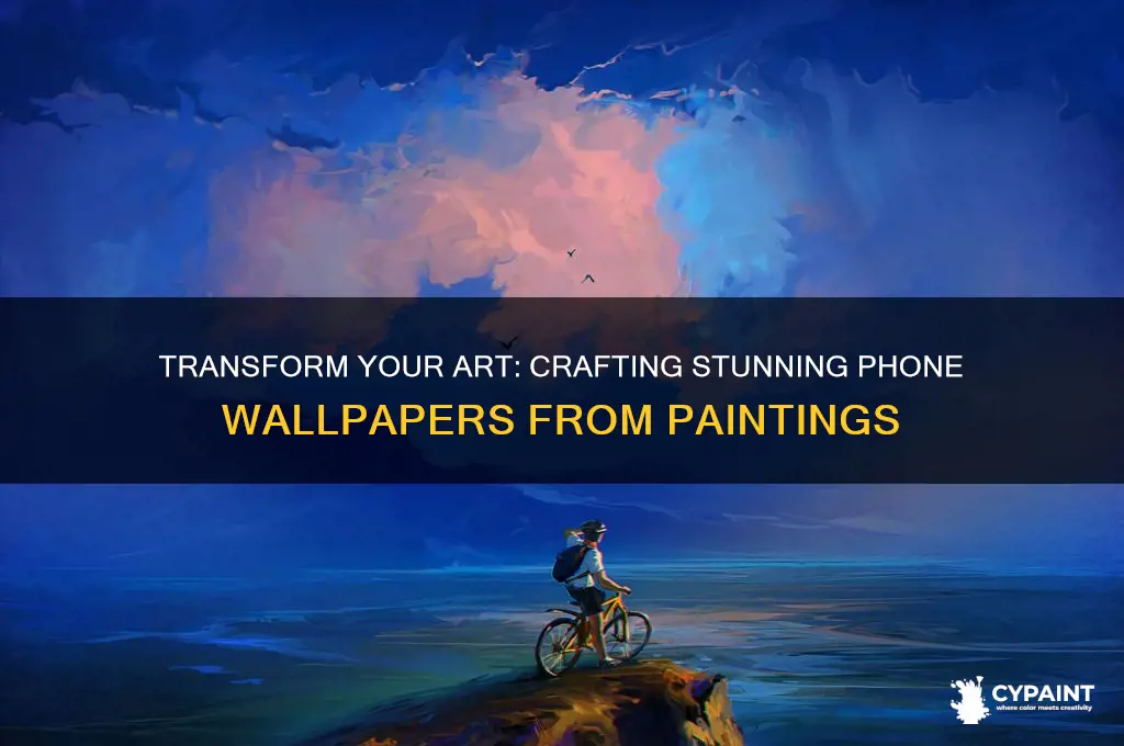 how to create phone wallpaper from painting