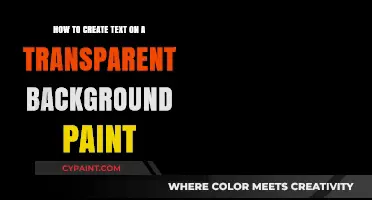 Creating Transparent Text with Paint: Easy Steps