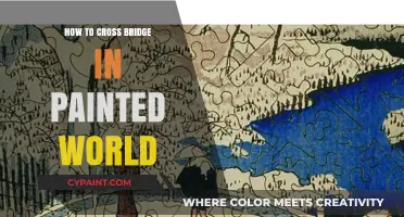 Mastering the Art of Crossing the Bridge in the Painted World