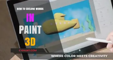 Mastering Word Curving in Paint 3D: A Step-by-Step Guide