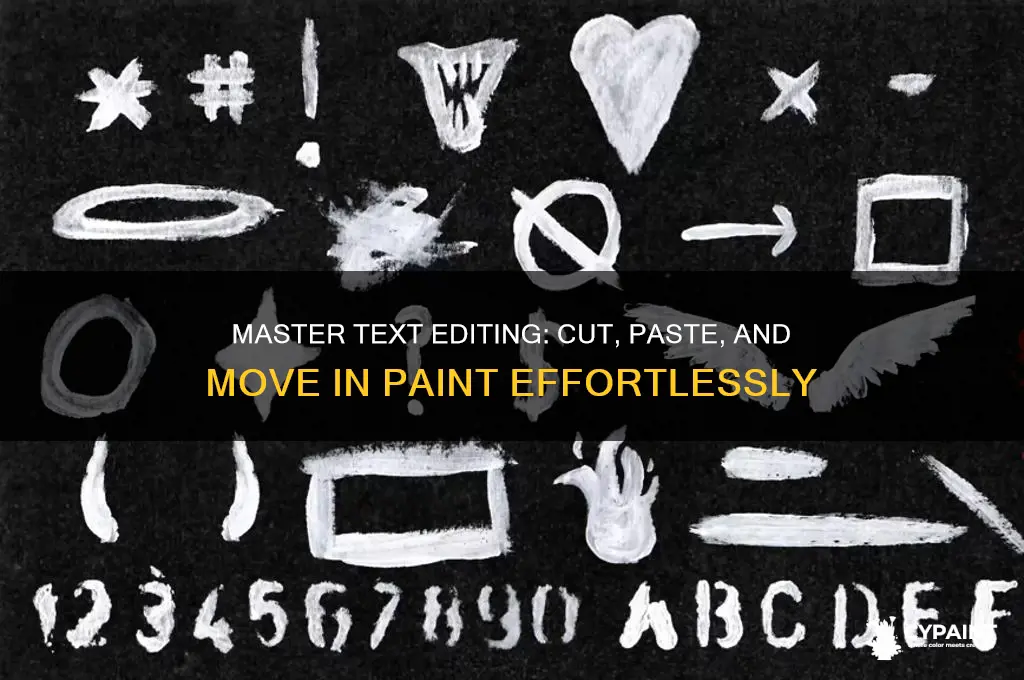 how to cut and paste move around text in paint