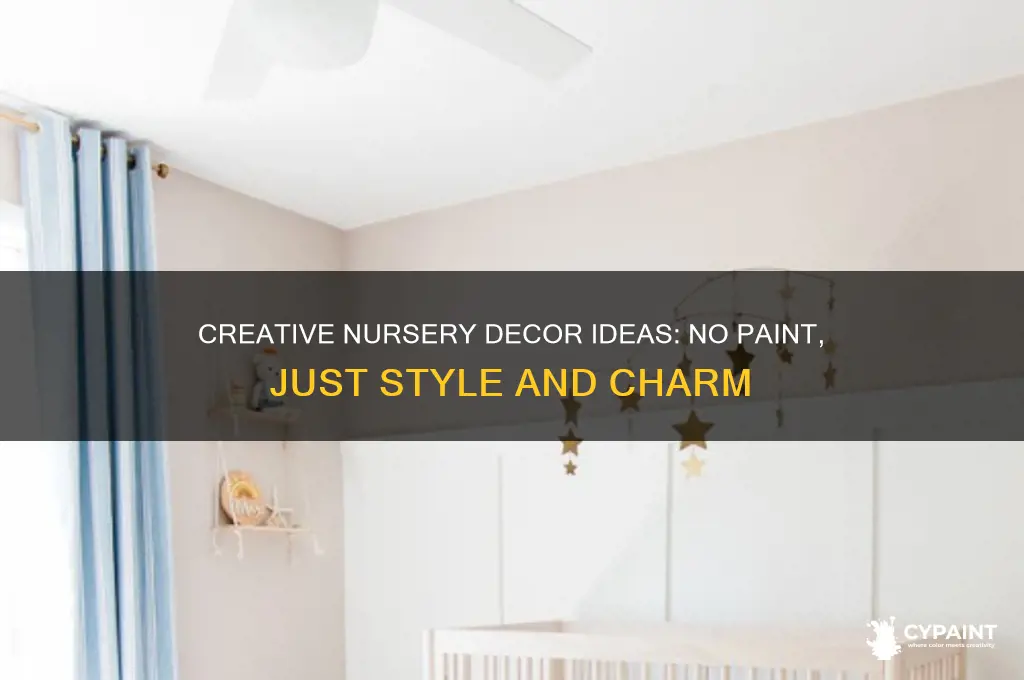 how to decorate a nursery without painting