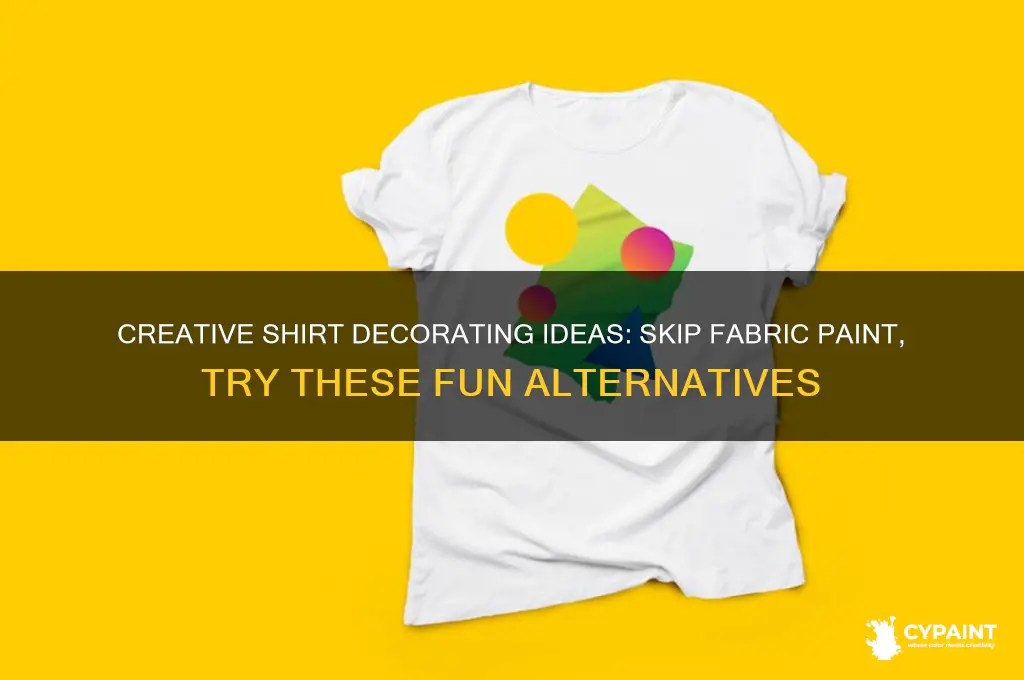 how to decorate a shirt without fabric paint