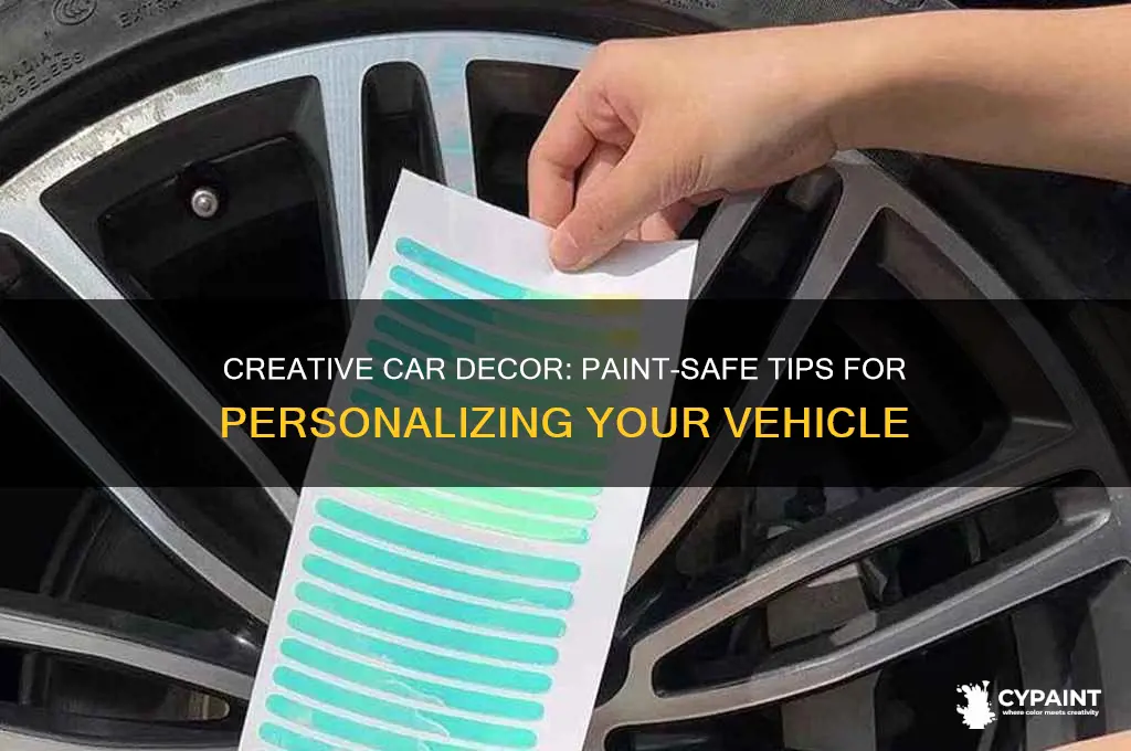 how to decorate a vehicle without damaging paint