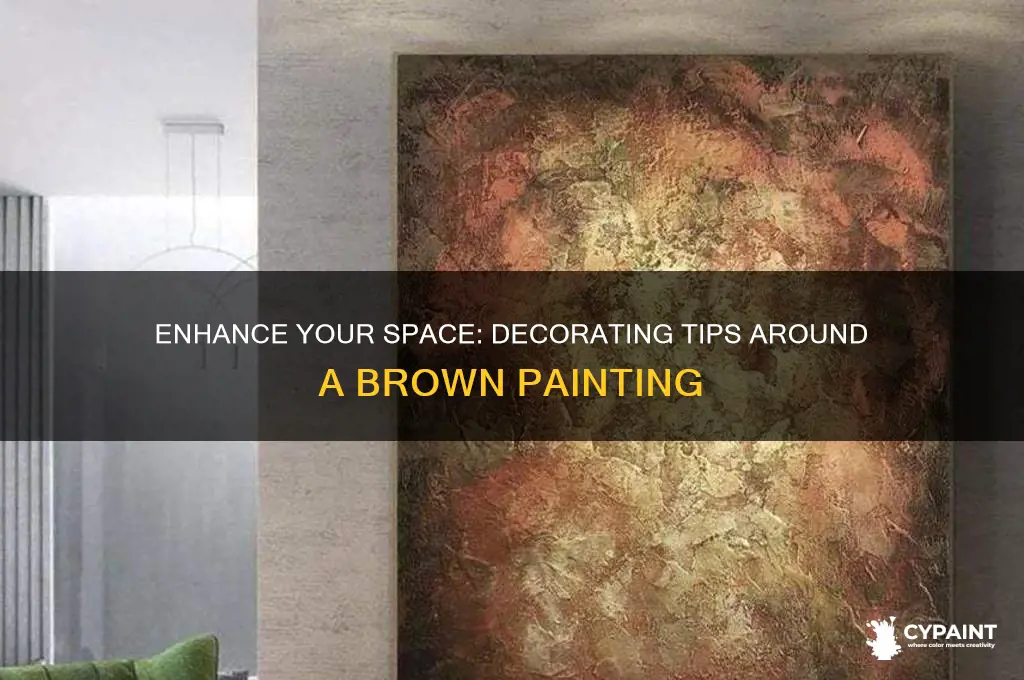 how to decorate around a brown painting