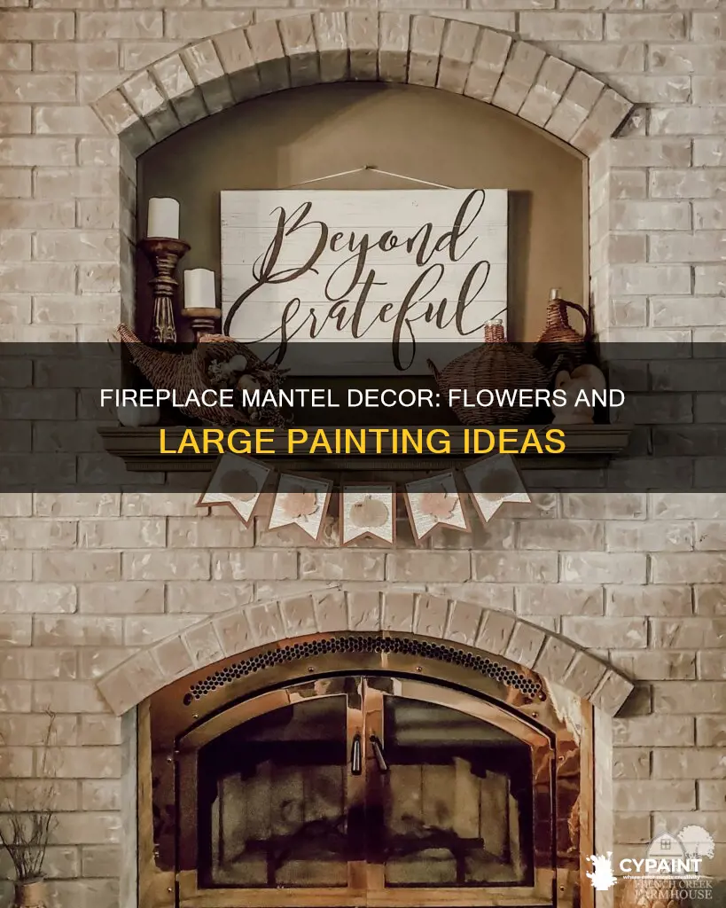 how to decorate fireplace mantel flowers and large painting