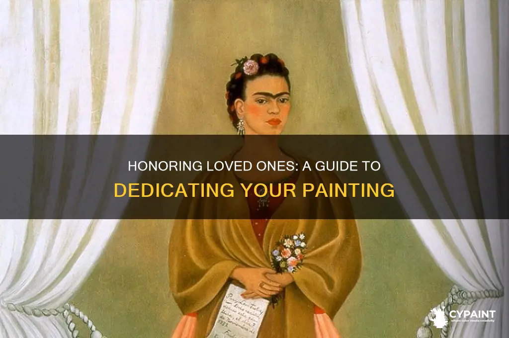 how to dedicate a painting to someone