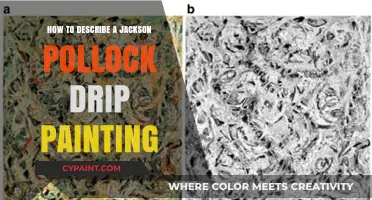 Unraveling Pollock's Chaos: A Guide to Describing Drip Paintings