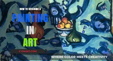 Mastering Art Description: Techniques to Analyze and Describe Paintings Effectively