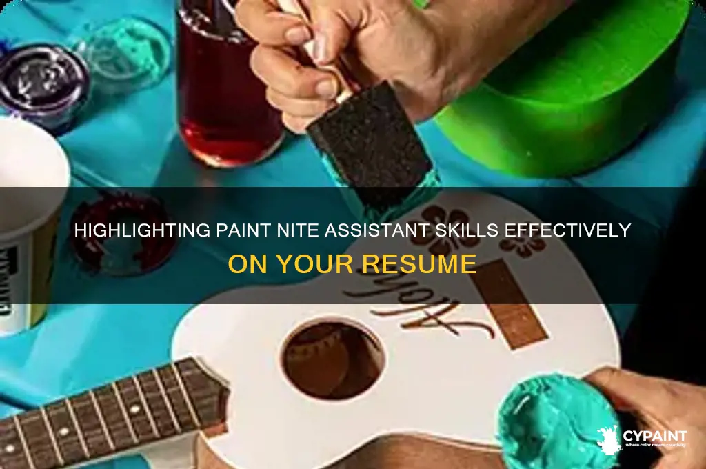 how to describe paint nite assistant on resume