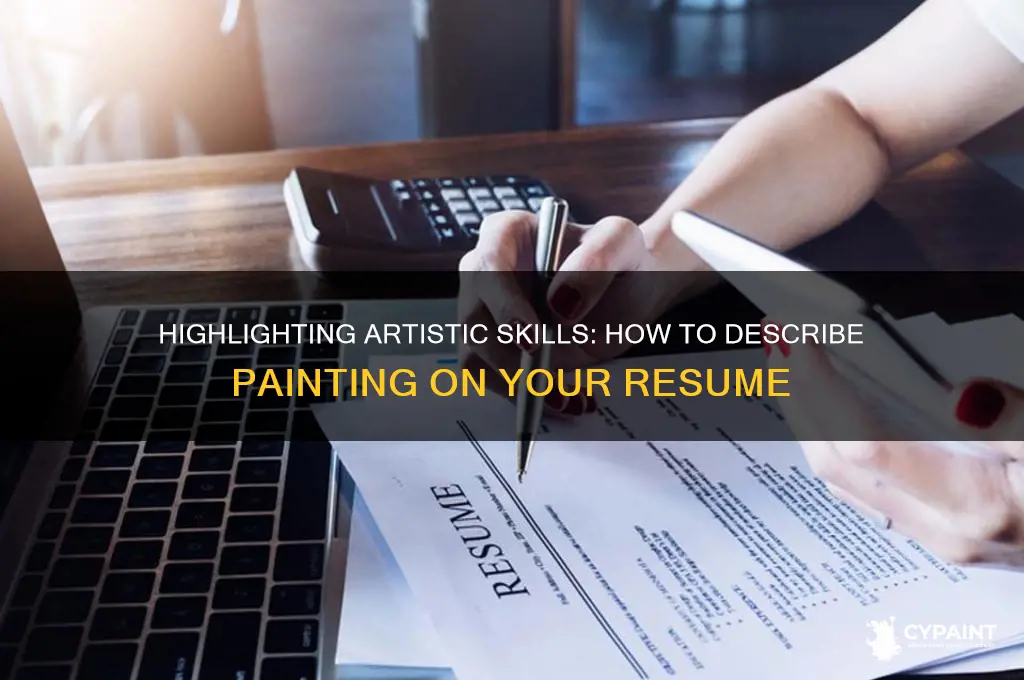 how to describe painting on a resume