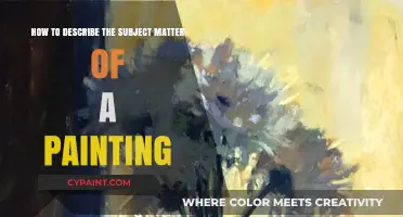 Explore the Art of Describing Painting Subjects