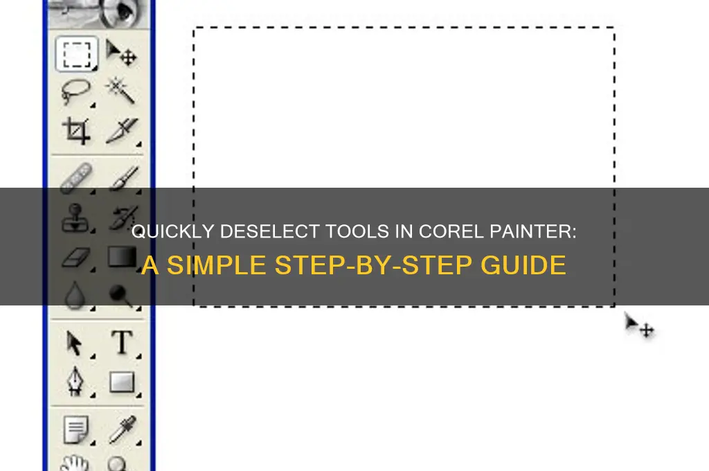 how to deselect a tool in corel painter