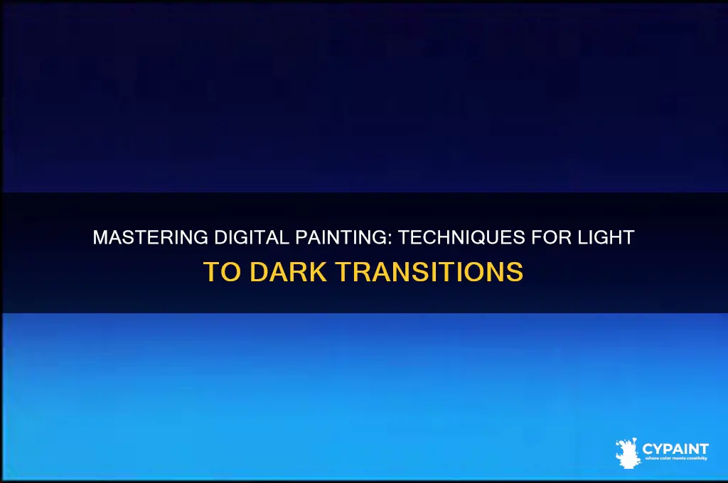 how to digitally paint lightness to darkness