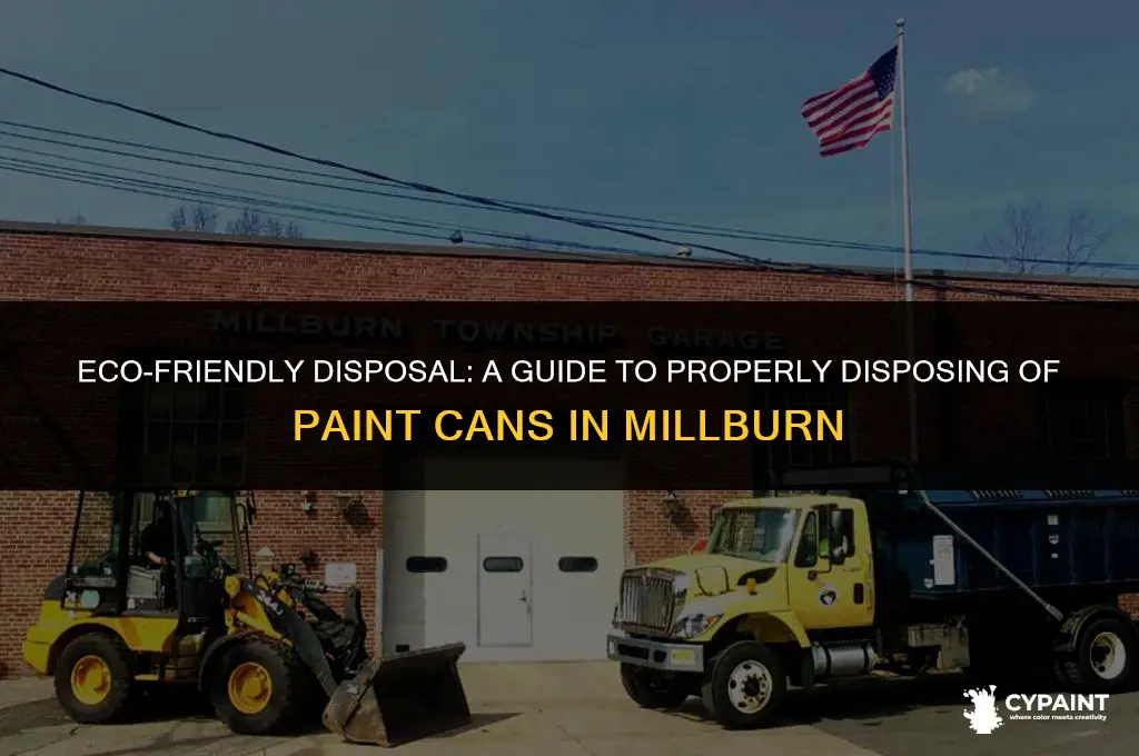 how to dispose of paint cans in millburn
