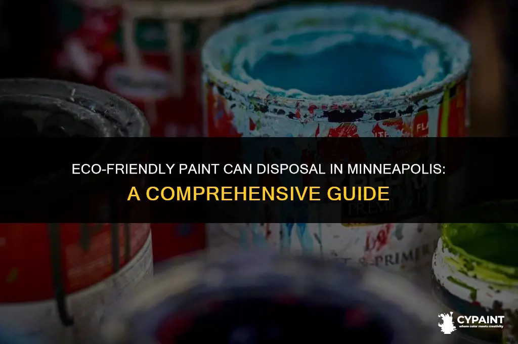 how to dispose of paint cans in minneapolis