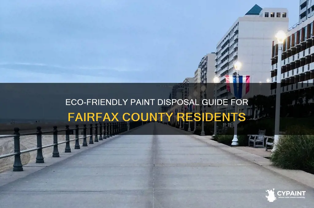 how to dispose of paint fairfax county