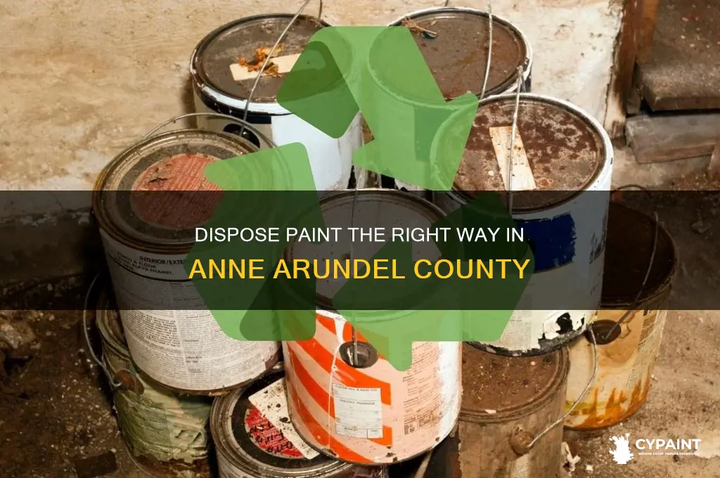 how to dispose of paint in anne arundel county