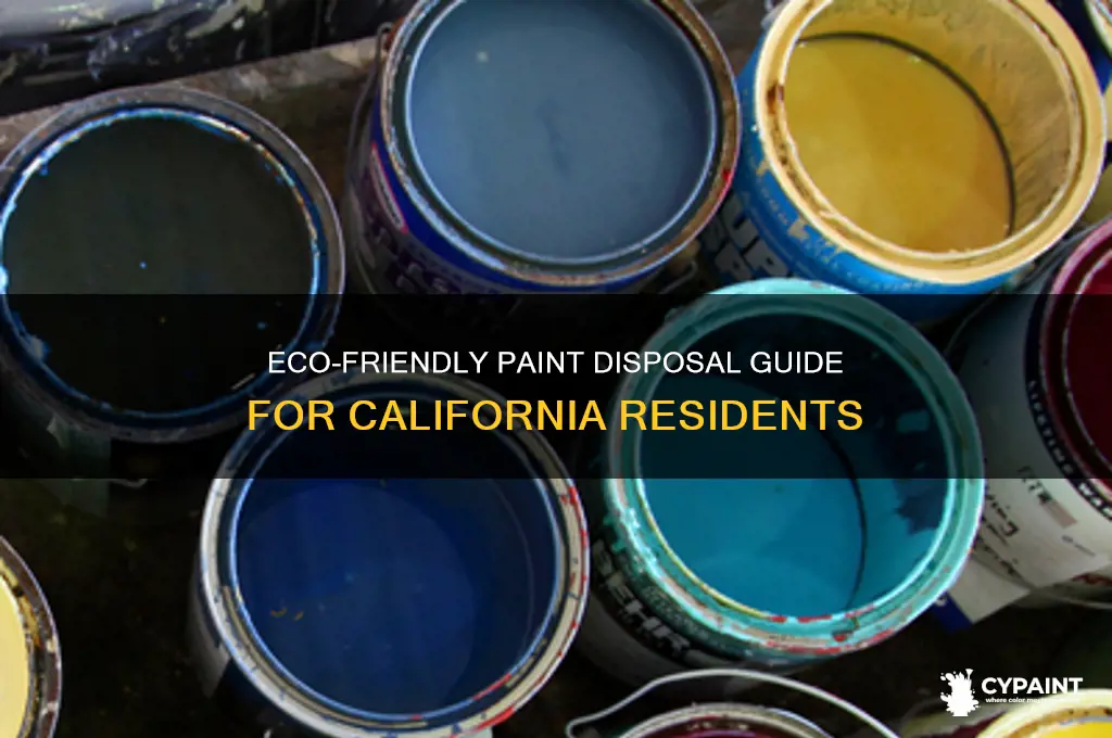 how to dispose of paint in california