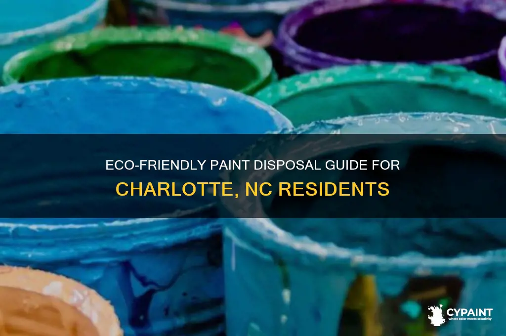 how to dispose of paint in charlotte nc