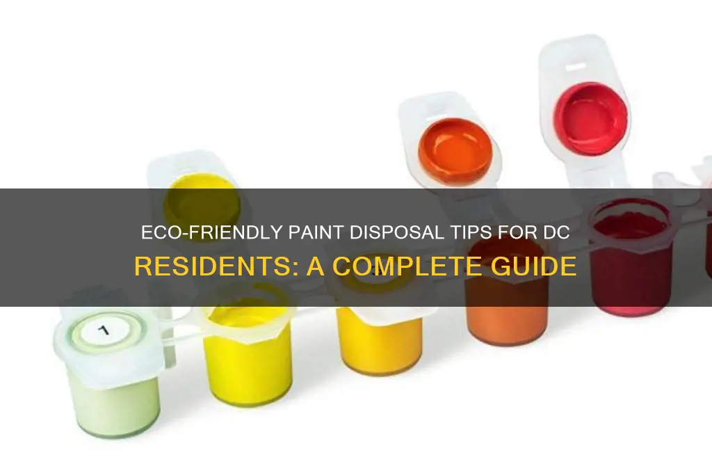 how to dispose of paint in dc