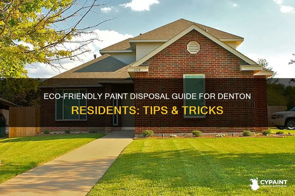how to dispose of paint in denton