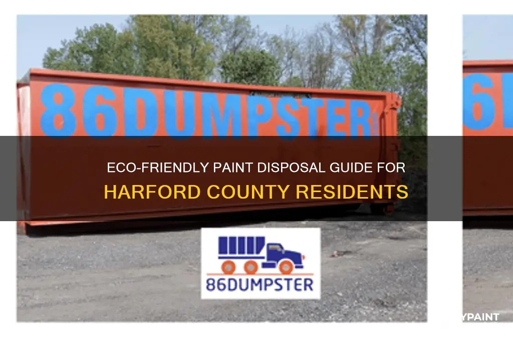 how to dispose of paint in harford county