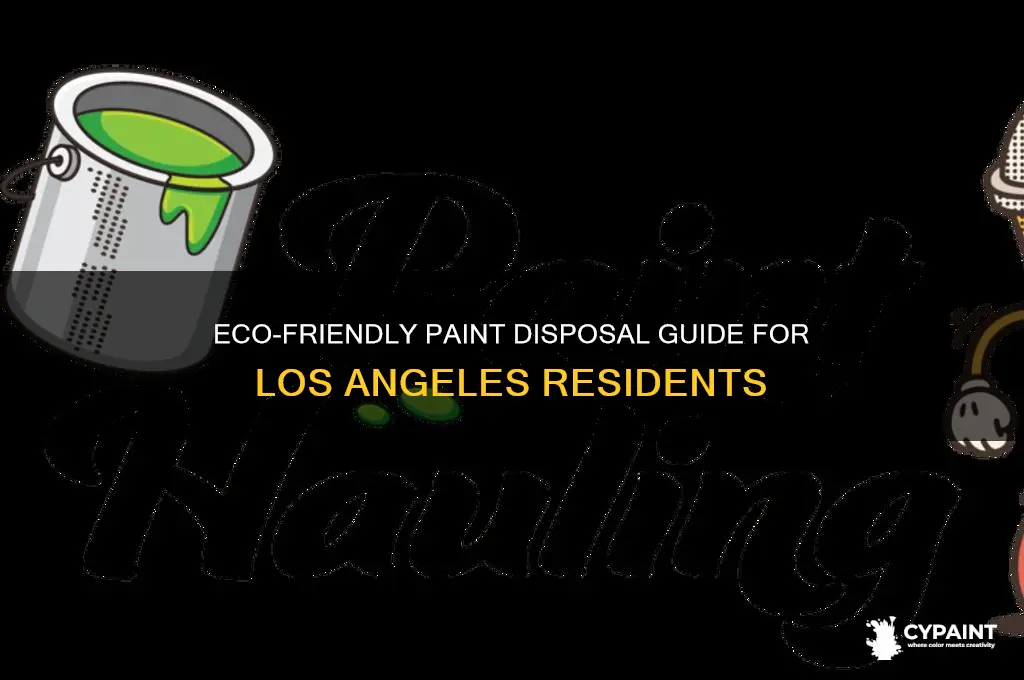 how to dispose of paint in los angeles