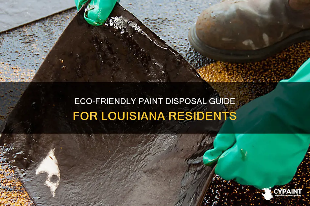 how to dispose of paint in louisiana