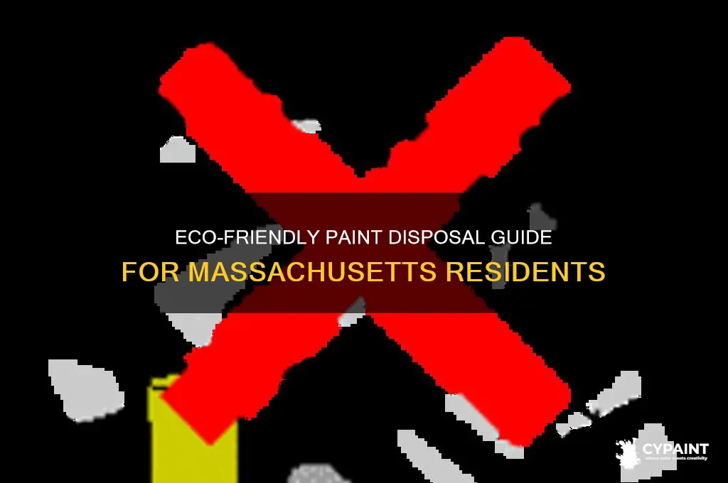 how to dispose of paint in massachusetts