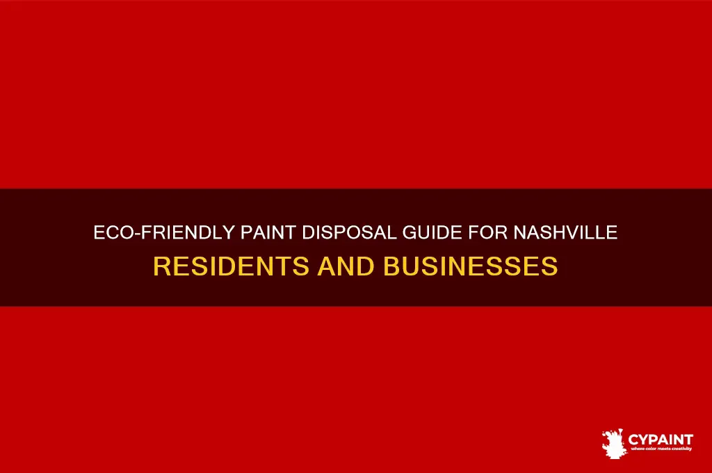 how to dispose of paint in nashville
