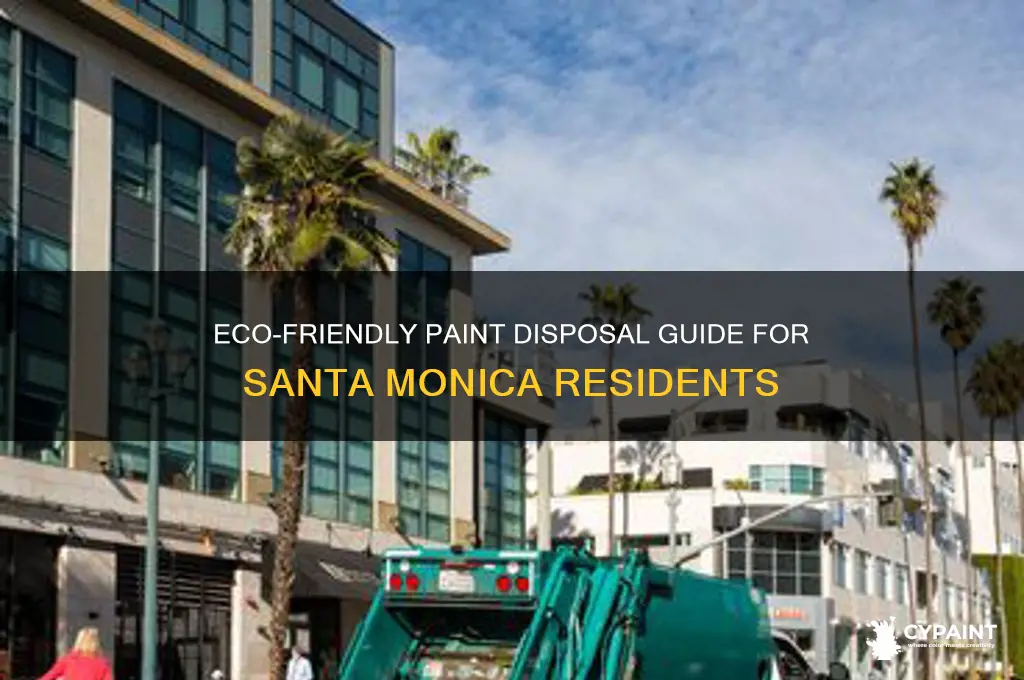 how to dispose of paint in santa monica
