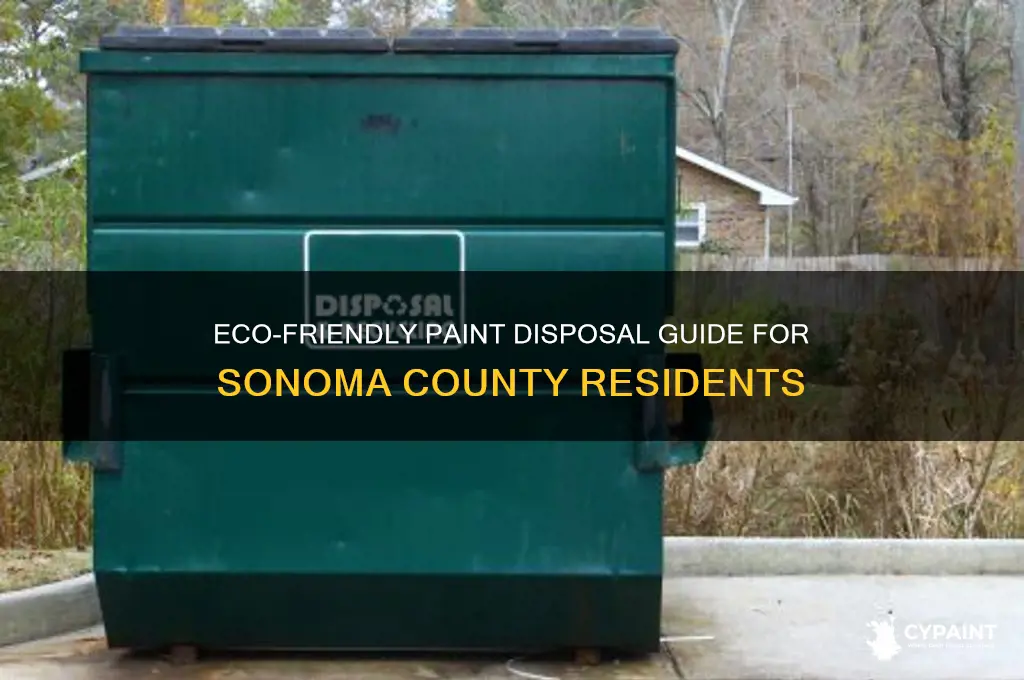 how to dispose of paint in sonoma county