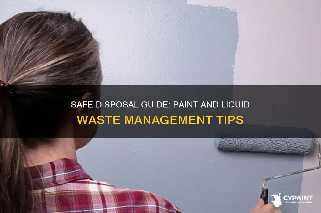 how to dispose paint ond other liquids