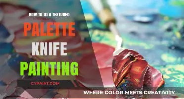 Master Textured Palette Knife Painting: Techniques, Tips, and Creative Ideas