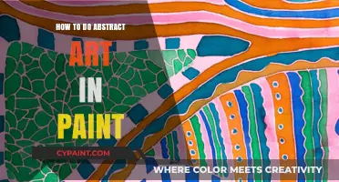 Mastering Abstract Art: Creative Techniques for Painting Expressively