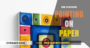 Master Block Painting on Paper: Easy Techniques for Stunning Art