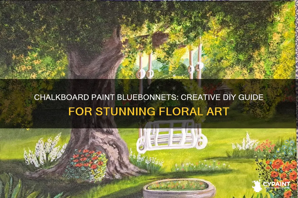 how to do bluebonnets with chalkboard paint