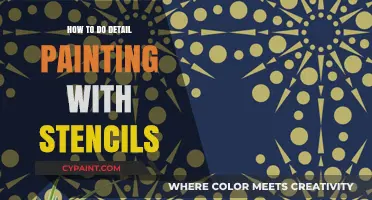 Mastering Detail Painting with Stencils: Techniques for Precision and Creativity