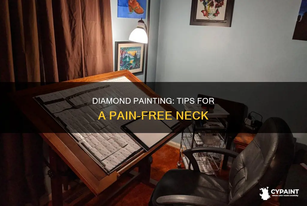 how to do diamond painting without hurting your neck