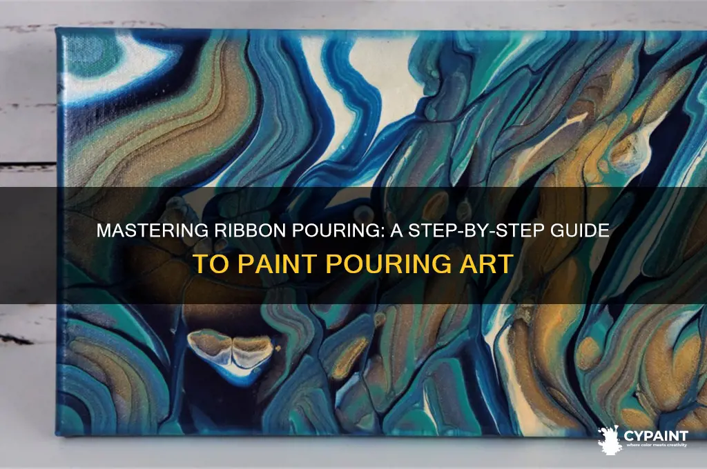 Mastering Ribbon Pouring: A Step-By-Step Guide To Paint Pouring Art ...
