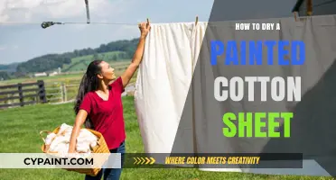 Quick Tips for Drying a Painted Cotton Sheet Perfectly