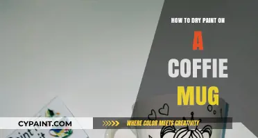 Quick Tips for Drying Paint on Your Coffee Mug Perfectly