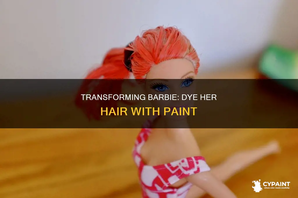 how to dye a barbie