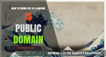 Is That Painting Public Domain? A Step-by-Step Guide